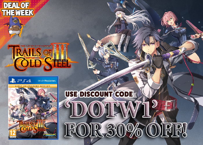 Deal of the Week | The Legend of Heroes: Trails of Cold Steel III | Early Enrollment Edition | PS4®