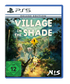 Village in the Shade - Deluxe Edition - PS5®
